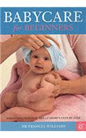 Babycare for Beginners: Parental Survival Skills Shown Step-by-step