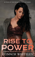 Rise To Power