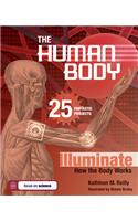 The Human Body: 25 Fantastic Projects Illuminate How the Body Works