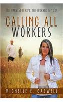 Calling All Workers