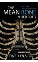 The Mean Bone in Her Body