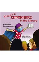 There's a Superhero in the Library