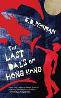 Last Days of Hong Kong