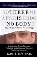 There is No Body