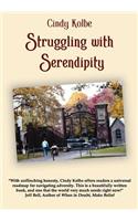 Struggling With Serendipity