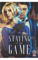 Staying In The Game