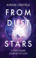 From Dust To Stars