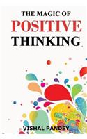 The Magic of Positive Thinking