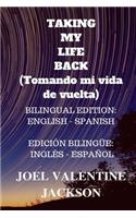Taking My Life Back: Bilingual Edition (English - Spanish)