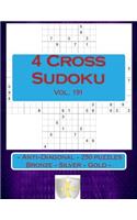 4 Cross Sudoku - Anti-Diagonal - 250 Puzzles Bronze - Silver - Gold - Vol. 191