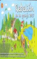 Rebeliï¿½n En La Granja 2017: Una Adaptaciï¿½n de la Reconocida Novela Distopica de George Orwellc