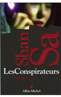 Conspirateurs (Les)