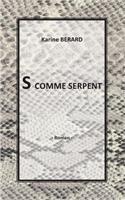 S comme serpent
