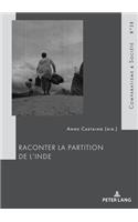 Raconter La Partition de l'Inde