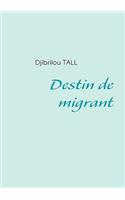 Destin de migrant