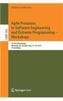 Agile Processes in Software Engineering and Extreme Programming – Workshops: XP 2019 Workshops, Montréal, Qc, Canada, May 21-25, 2019, Proceedings