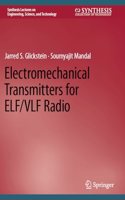Electromechanical Transmitters for ELF/VLF Radio