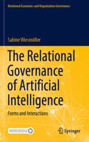 The Relational Governance of Artificial Intelligence