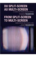 Du Split-Screen Au Multi-Screen-- From Split-Screen to Multi-Screen