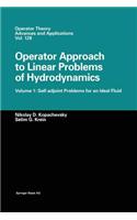 Operator Approach to Linear Problems of Hydrodynamics: Volume 1: Self-Adjoint Problems for an Ideal Fluid