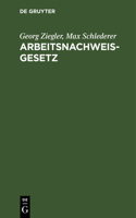 Arbeitsnachweisgesetz