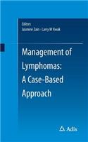 Management of Lymphomas: A Case-Based Approach