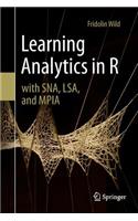 Learning Analytics in R with Sna, Lsa, and Mpia