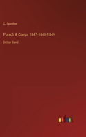 Putsch & Comp. 1847-1848-1849