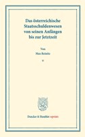 Das Osterreichische Staatsschuldenwesen Von Seinen Anfangen Bis Zur Jetztzeit