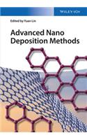 Advanced Nano Deposition Methods