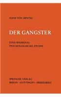 Der Gangster: Eine Kriminalpsychologische Studie