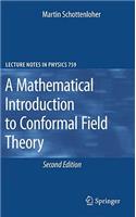 Mathematical Introduction to Conformal Field Theory