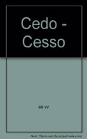 Cedo - Cesso