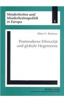 Postmoderne Ethnizitaet Und Globale Hegemonie