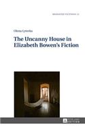 Uncanny House in Elizabeth Bowen's Fiction