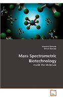 Mass Spectrometric Biotechnology