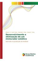 Desenvolvimento e otimização de um misturador estático