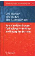Agent and Multi-Agent Technology for Internet and Enterprise Systems