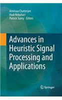 Advances in Heuristic Signal Processing and Applications