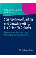 Startup-Crowdfunding Und Crowdinvesting: Ein Guide Für Gründer