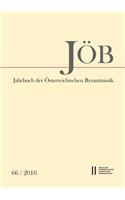 Jahrbuch Der Osterreichischen Byzantinistik, Band 66/2016