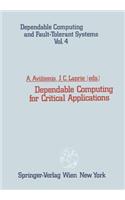 Dependable Computing for Critical Applications
