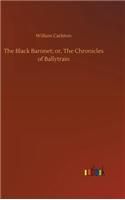 Black Baronet; or, The Chronicles of Ballytrain