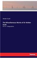 The Miscellaneous Works of Sir Walter Scott: Vol. III - Biographies(English)