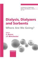 Dialysis, Dialyzers and Sorbents