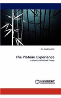 Plateau Experience