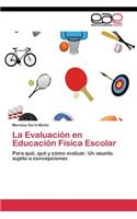 Evaluación en Educación Física Escolar