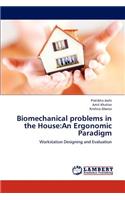 Biomechanical problems in the House