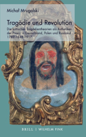 Tragödie Und Revolution