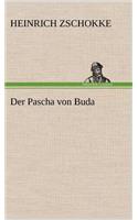 Der Pascha Von Buda: (German)